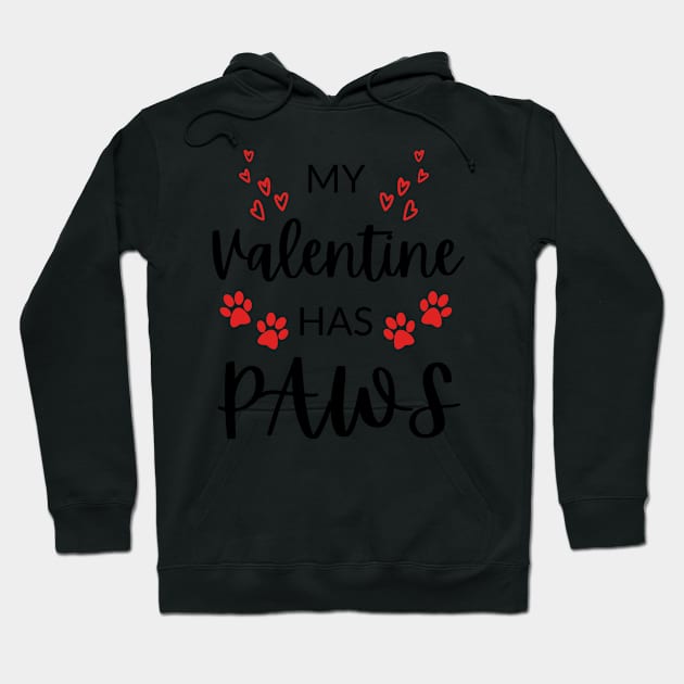 My valentine has paws Hoodie by AllPrintsAndArt